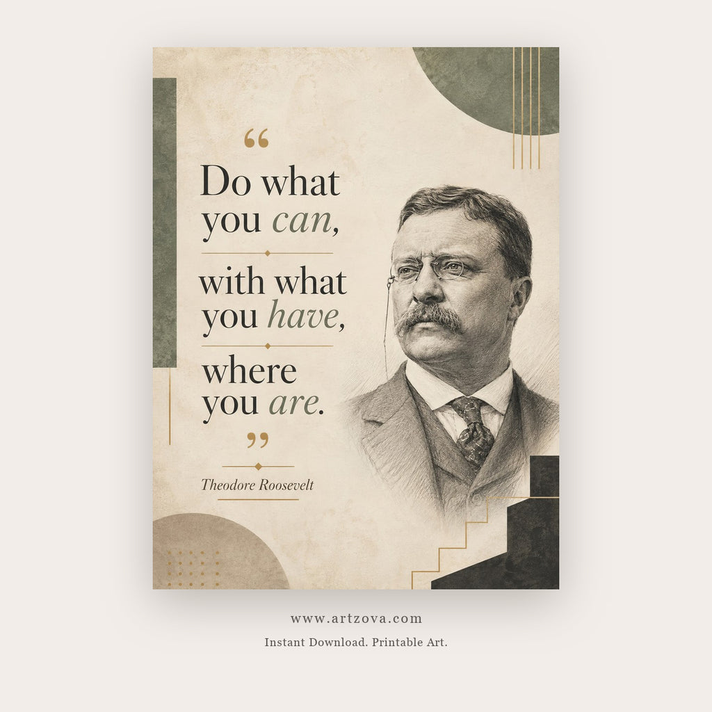Do What You Can, Where You Are printable motivational quote wall art