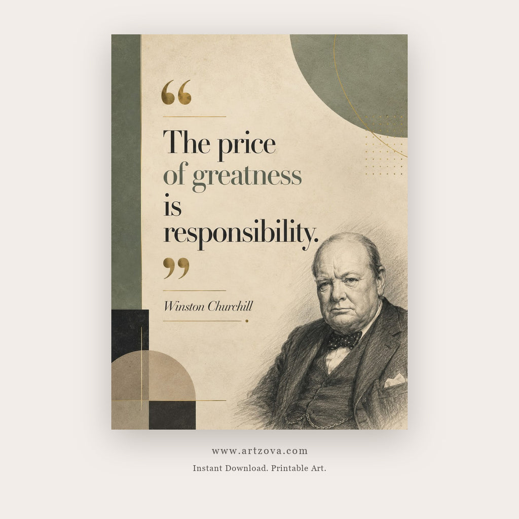 The Price of Greatness Is Responsibility printable motivational quote wall art