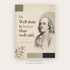 Well Done Is Better Than Well Said printable motivational quote wall art